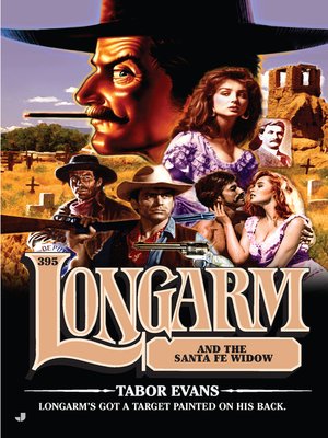 cover image of Longarm and the Santa Fe Widow